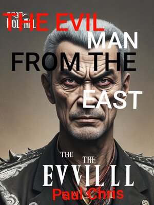cover image of THE EVIL MAN FROM THE EAST